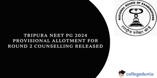 Tripura NEET PG 2024: Provisional Allotment for Round-2 Counselling Released, Download PDF Now